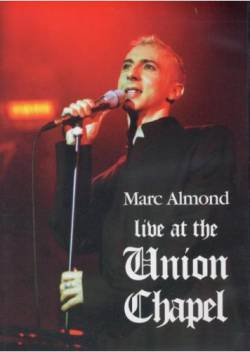 Marc Almond : Live at the Union Chapel - DVD